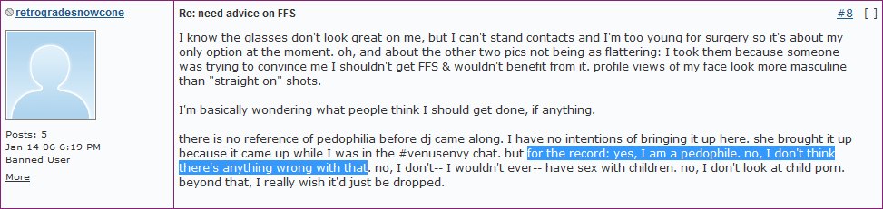 but for the record: yes, I am a pedophile. no, I don't think there's anything wrong with that.