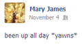 Something's wrong with your lifestyle when being tired after being awake all day is FacebookStatus worthy.