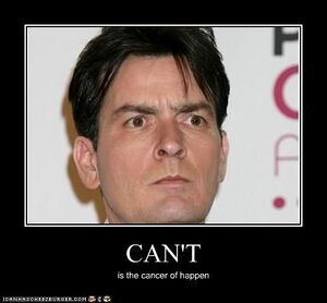 Cantisthecancerofhappen CharlieSheen.jpg