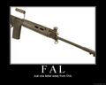 The FAL, continuing the tradition of semiauto guns only usable by people jacked up on massive amounts of coke or using a mod controller.