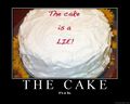 The cake is a lie.