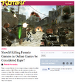 "Should Killing Female Gamers in Online Games be Considered Rape?"