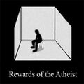 What you'll get for being an atheist