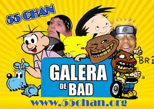 55chan galera de bad.jpg