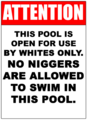 Actual Racism POOL'S CLOSED SIGN