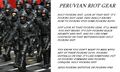 PERUVIAN RIOT GEAR