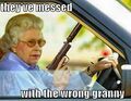 Messing with the wrong granny