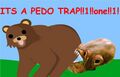 Pedobear gets a trap!!!