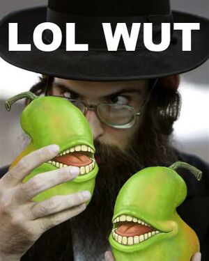 Jew examining LOL WUT pears.jpg