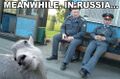 Meanwhile, in ‎Russia