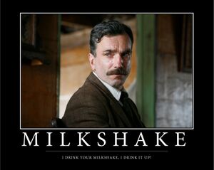 I-drink-your-milkshake1.jpg