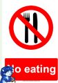 Because eating is not allowed here