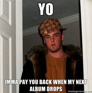 Scumbag steve pay u back.jpg