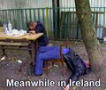 Meanwhile, in Ireland