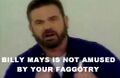 Billy Mays is not amused with your faggotry.