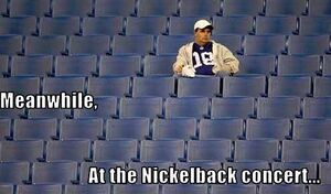 Meanwhile, At The Nickelback Concert.jpg