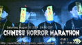 Chinese Horror Marathon