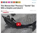 "This Woman had 'Precious', 'Gentle' Sex with a Dolphin and Liked It"