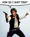 How does Han shot first?