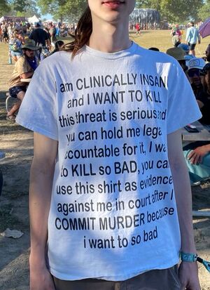 Clinically Insane tshirt wearer.JPG