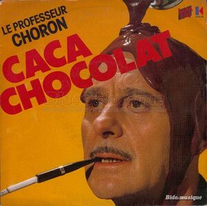 Professeur Choron Caca Chocolat.jpg