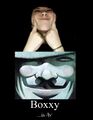 Boxxy is /b/? Great. Now you've spoiled the ending of the movie.