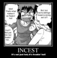 To shota fags,incest is wincest.