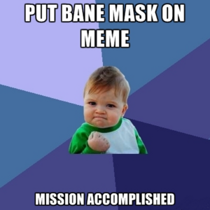 Bane Mask On Meme.png