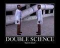 Double science