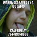 Ypsilanti's own Juggalo rapist, give him a call for Faygo and rape by small clown cock.