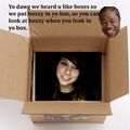 Yo, dawg. I heard you like Boxxy...