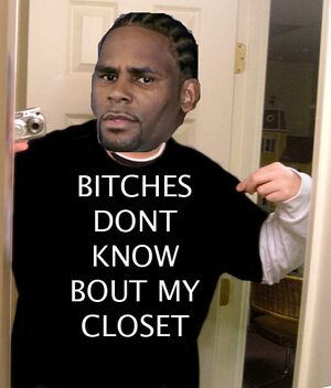 Bitches dont know closet.jpg