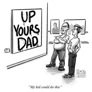 My kid could do that.jpg