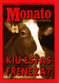 This cow speaks Esperanto better than you. In addition, she looks like your average female Esperanto speaker.